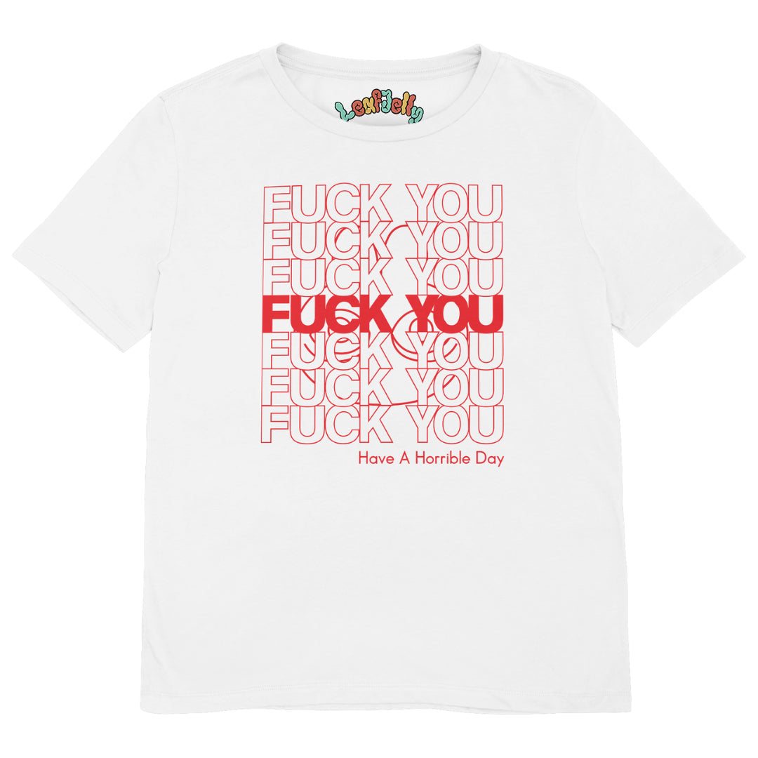 Fuck You Shirt - White