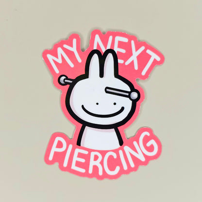 My Next Piercing / Tattoo
