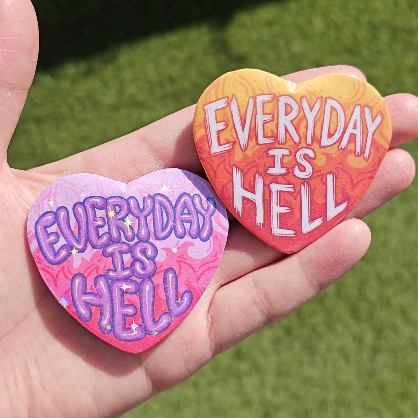 Everyday is Hell Button Pins